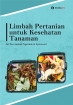 Limbah Pertanian untuk Kesehatan Tanaman